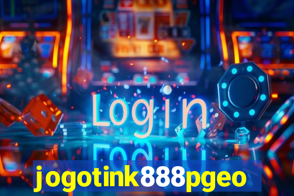 jogotink888pgeo