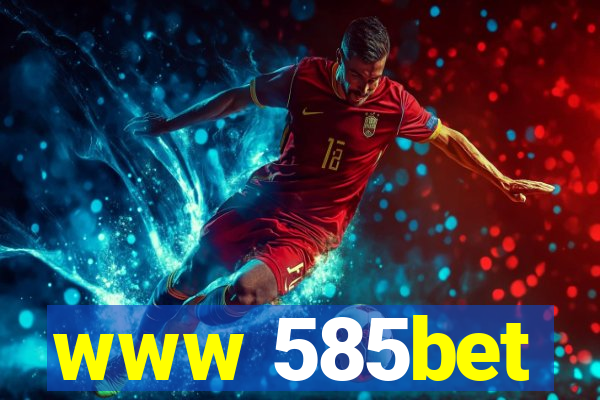 www 585bet