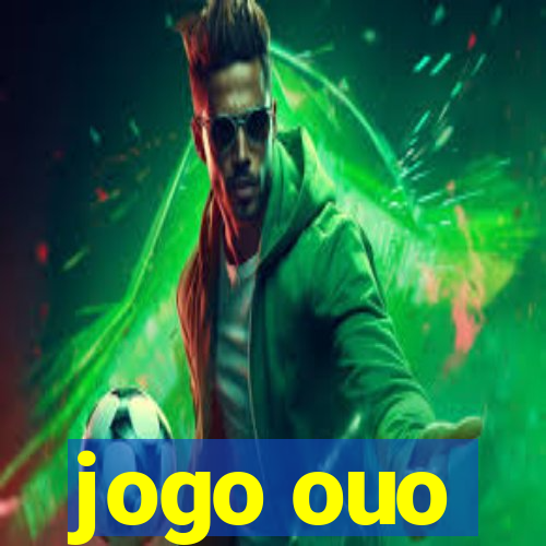 jogo ouo
