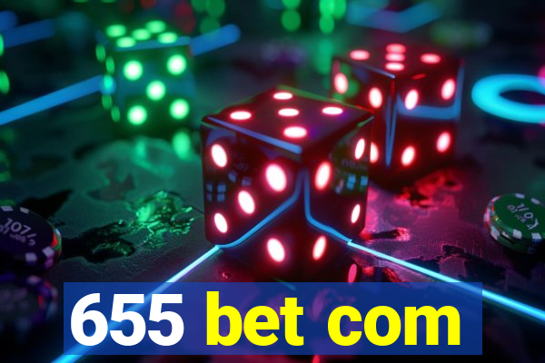 655 bet com