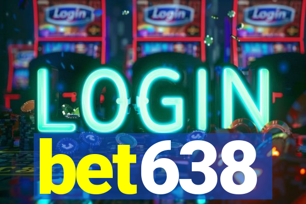 bet638