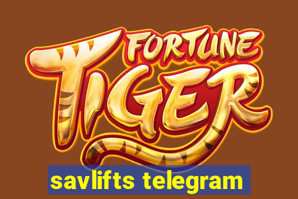 savlifts telegram