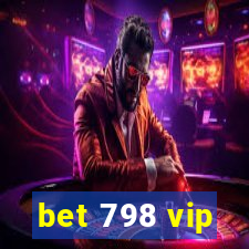 bet 798 vip