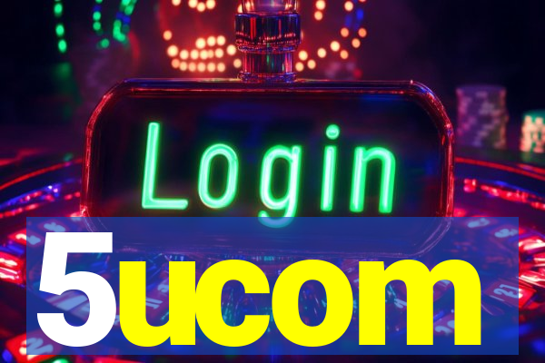 5ucom