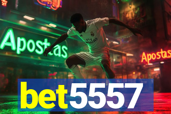 bet5557