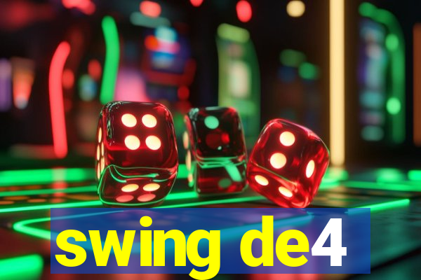 swing de4