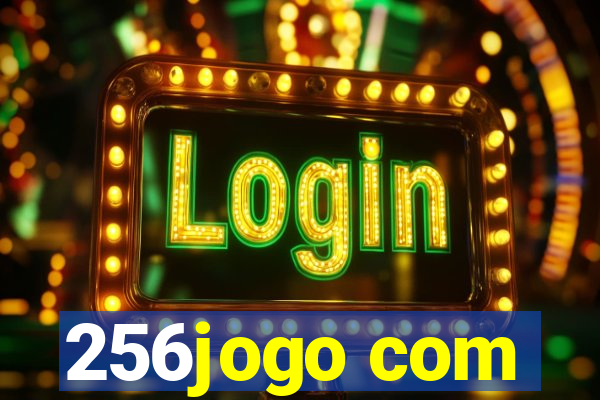 256jogo com