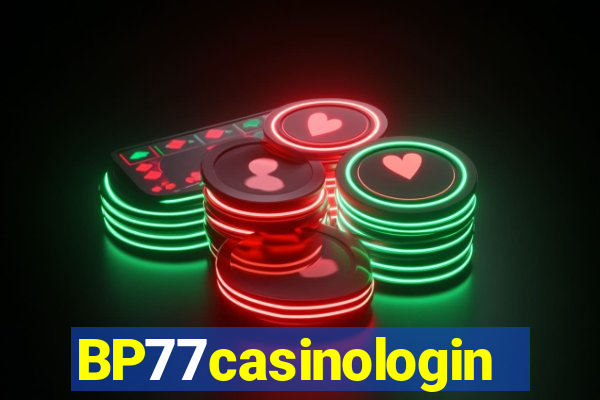 BP77casinologin