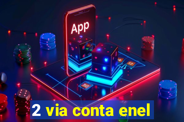 2 via conta enel