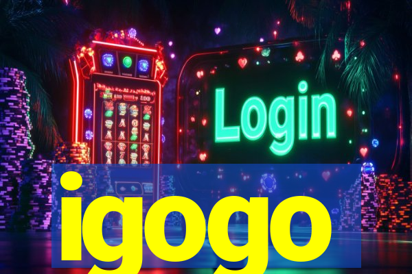 igogo
