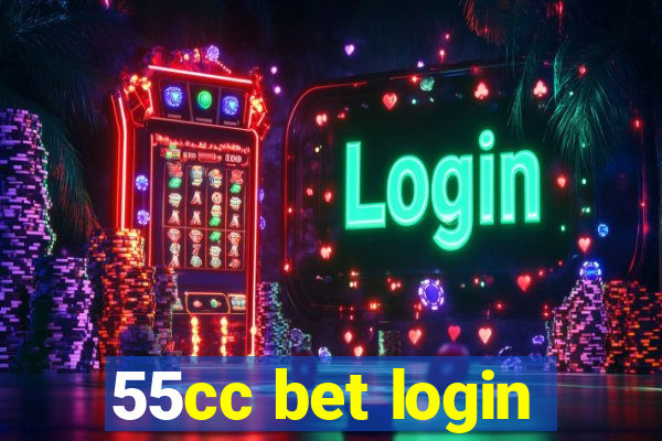 55cc bet login
