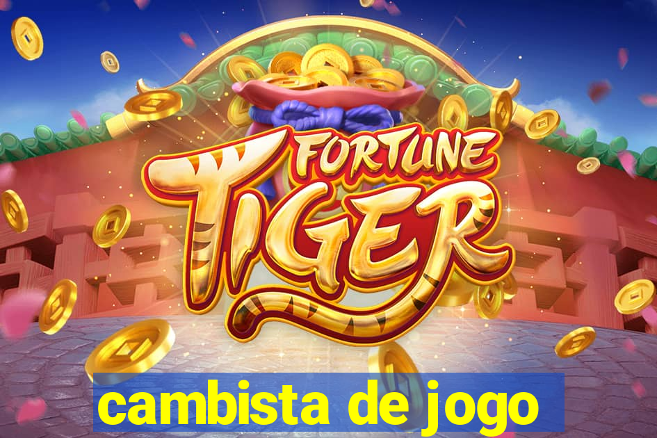 cambista de jogo