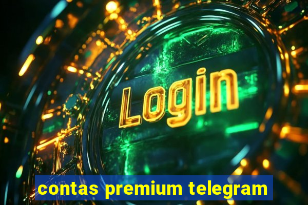 contas premium telegram