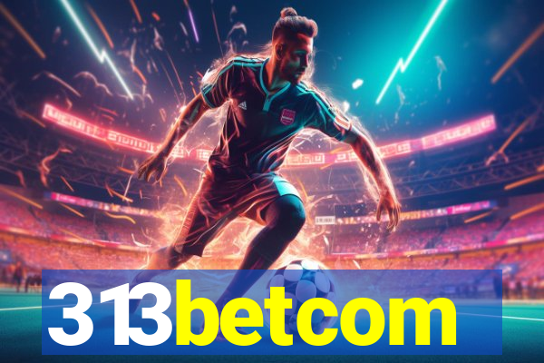 313betcom