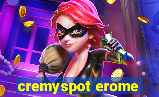 cremyspot erome