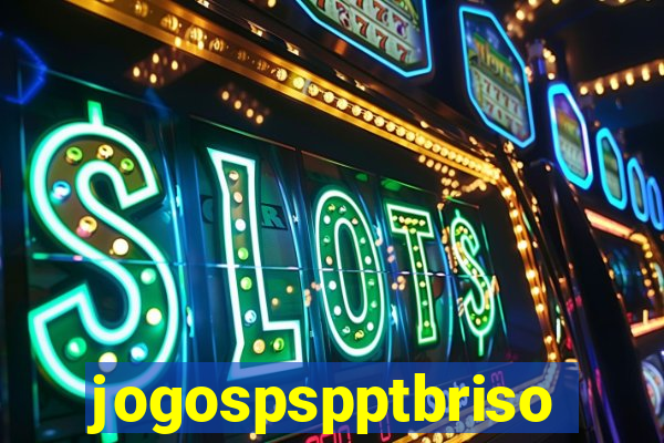 jogospspptbriso