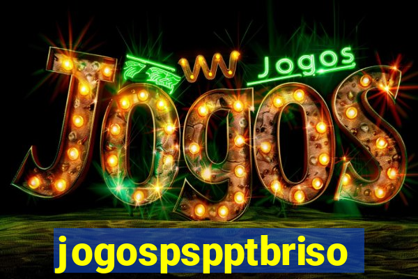 jogospspptbriso