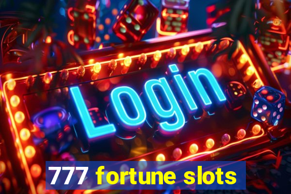 777 fortune slots