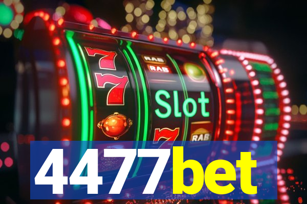 4477bet