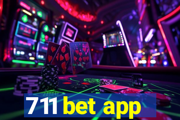 711 bet app