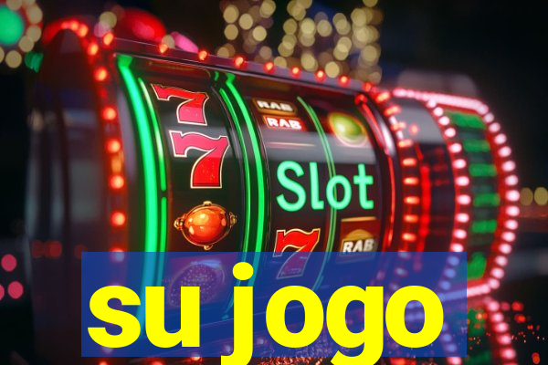 su jogo