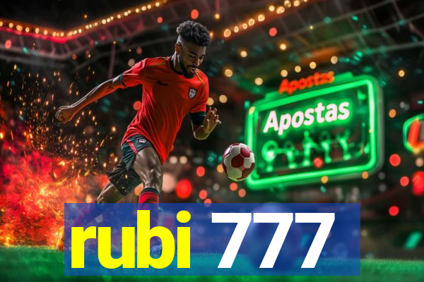 rubi 777