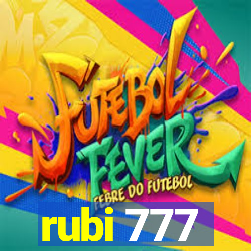 rubi 777