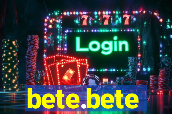 bete.bete