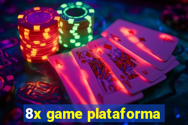 8x game plataforma