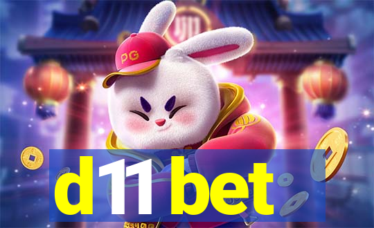 d11 bet
