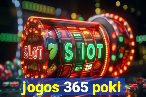 jogos 365 poki
