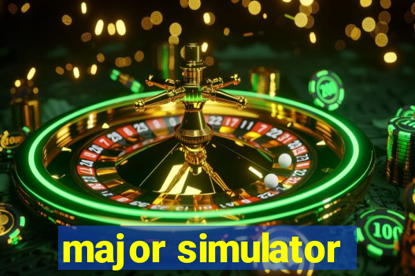 major simulator