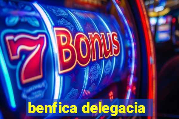 benfica delegacia