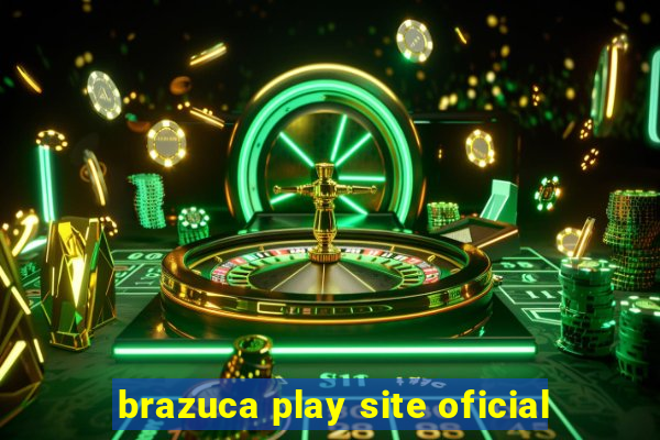 brazuca play site oficial