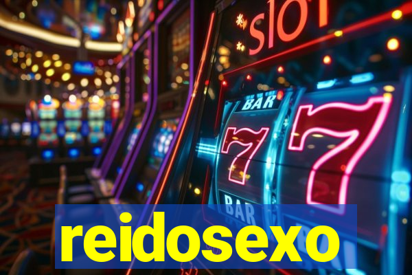 reidosexo