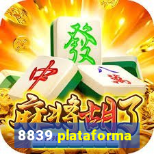 8839 plataforma