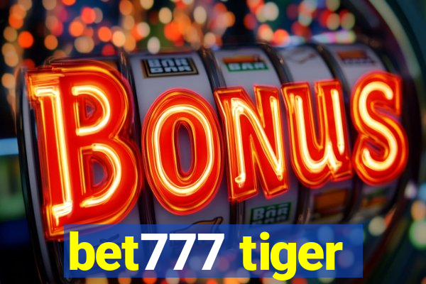 bet777 tiger