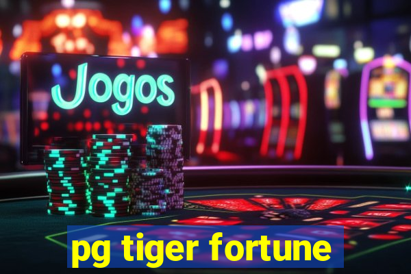 pg tiger fortune