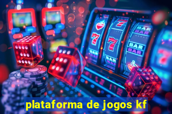 plataforma de jogos kf