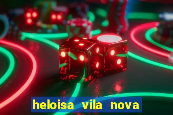 heloisa vila nova namorada de leo stronda