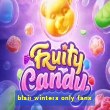 blair winters only fans
