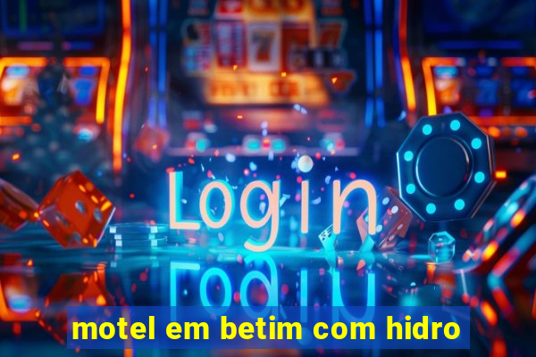 motel em betim com hidro