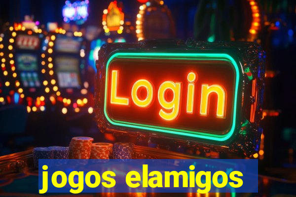 jogos elamigos