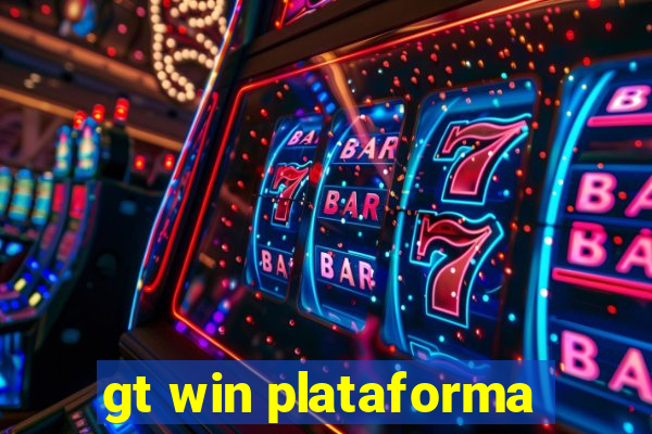 gt win plataforma