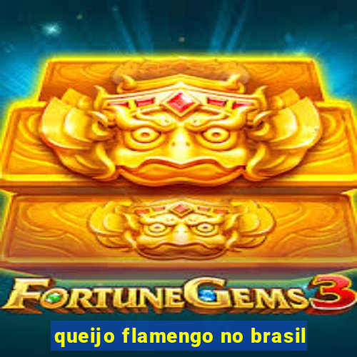 queijo flamengo no brasil