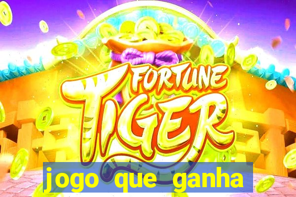 jogo que ganha dinheiro de verdade no pix na hora