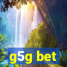 g5g bet