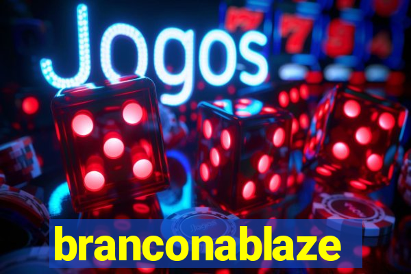 branconablaze