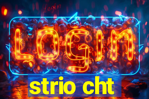 strio cht