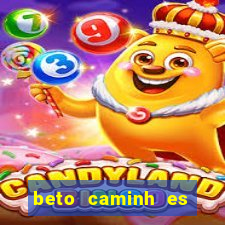 beto caminh es lajeado rs